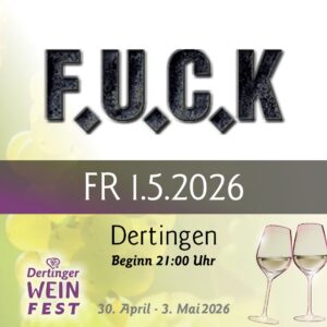 Freitag, 1.5. - F.U.C.K-Band
